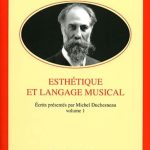 Permalien vers Charles Kœchlin : Tome 1 « Esthétique et langage musical » Couverture du livre Charles Kœchlin : Tome 1 « Esthétique et langage musical »