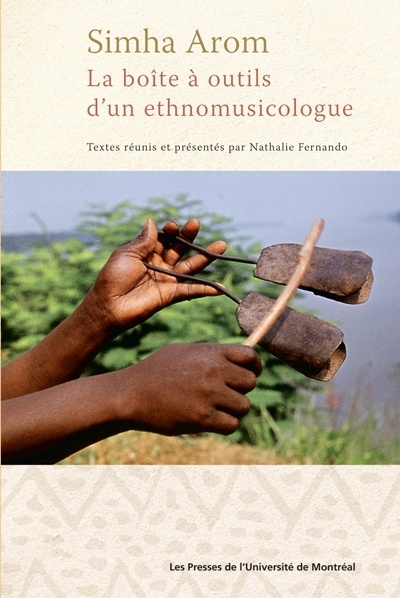 Couverture du livre Simha Arom : La boîte à outils d’un ethnomusicologue