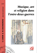 Musique, art et religion dans l’entre-deux-guerres