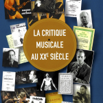 Permalien vers Parution de l’ouvrage La critique musicale au XXe siècle