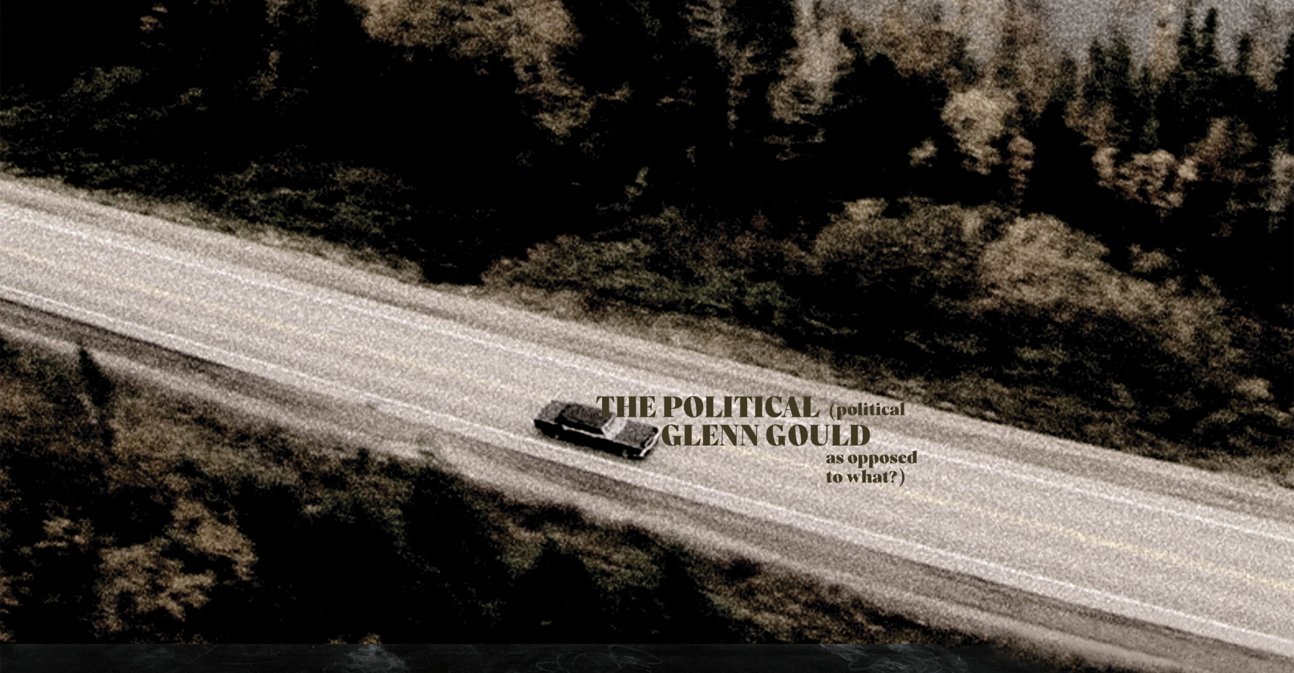 The political Glenn Gould